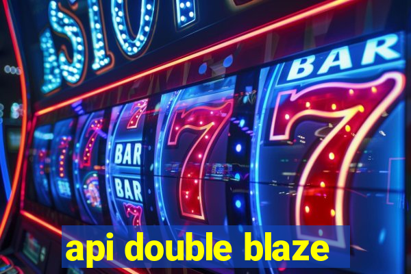 api double blaze